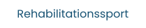 Rehabilitationssport
