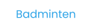 Badminten